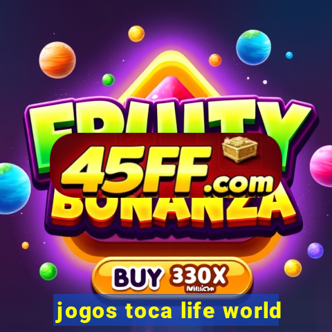 jogos toca life world